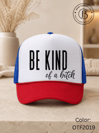 GELI1015: Be kind of a b*tch hat