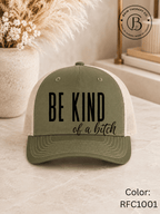 GELI1015: Be kind of a b*tch hat