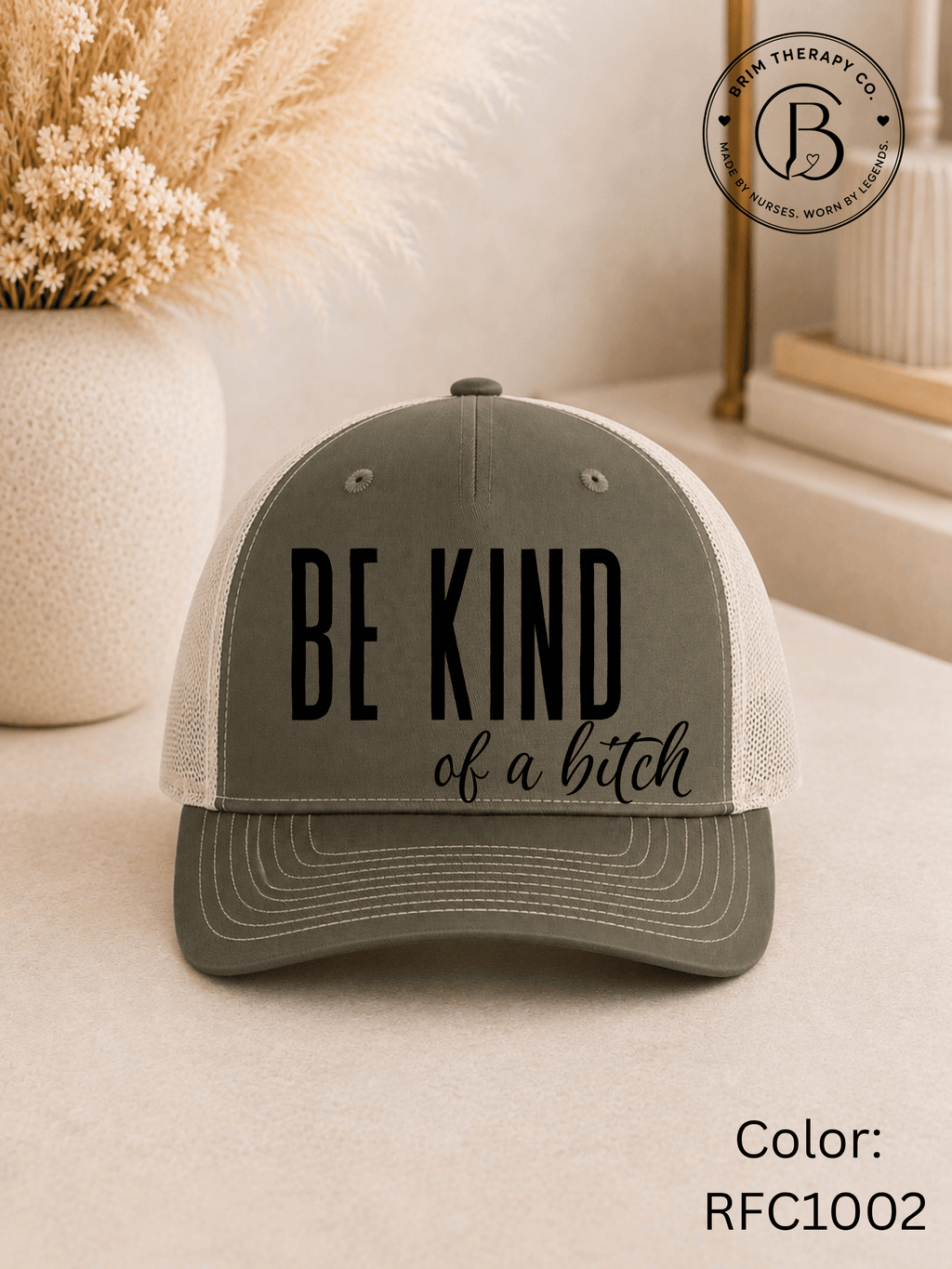 GELI1015: Be kind of a b*tch hat