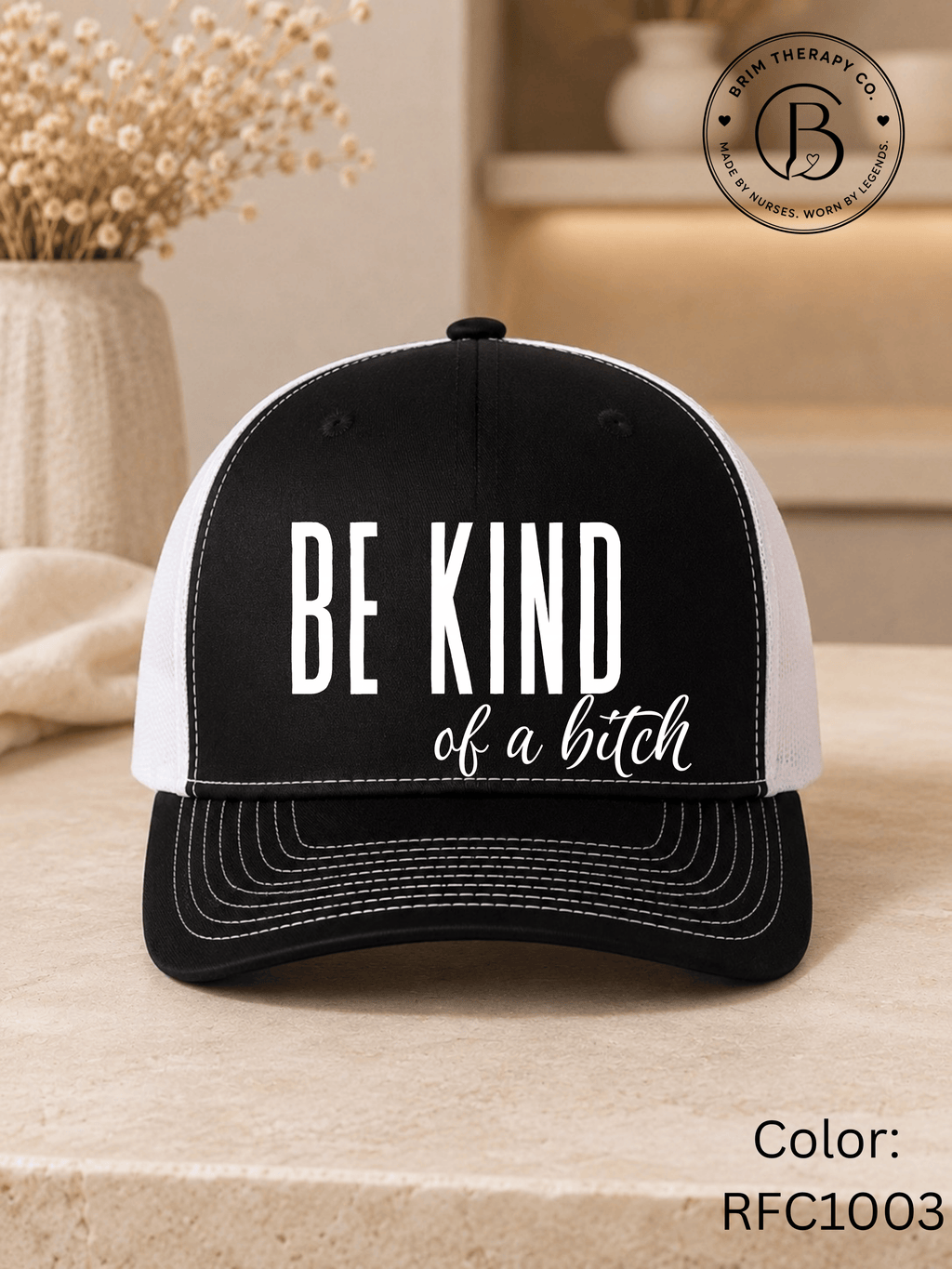 GELI1015: Be kind of a b*tch hat