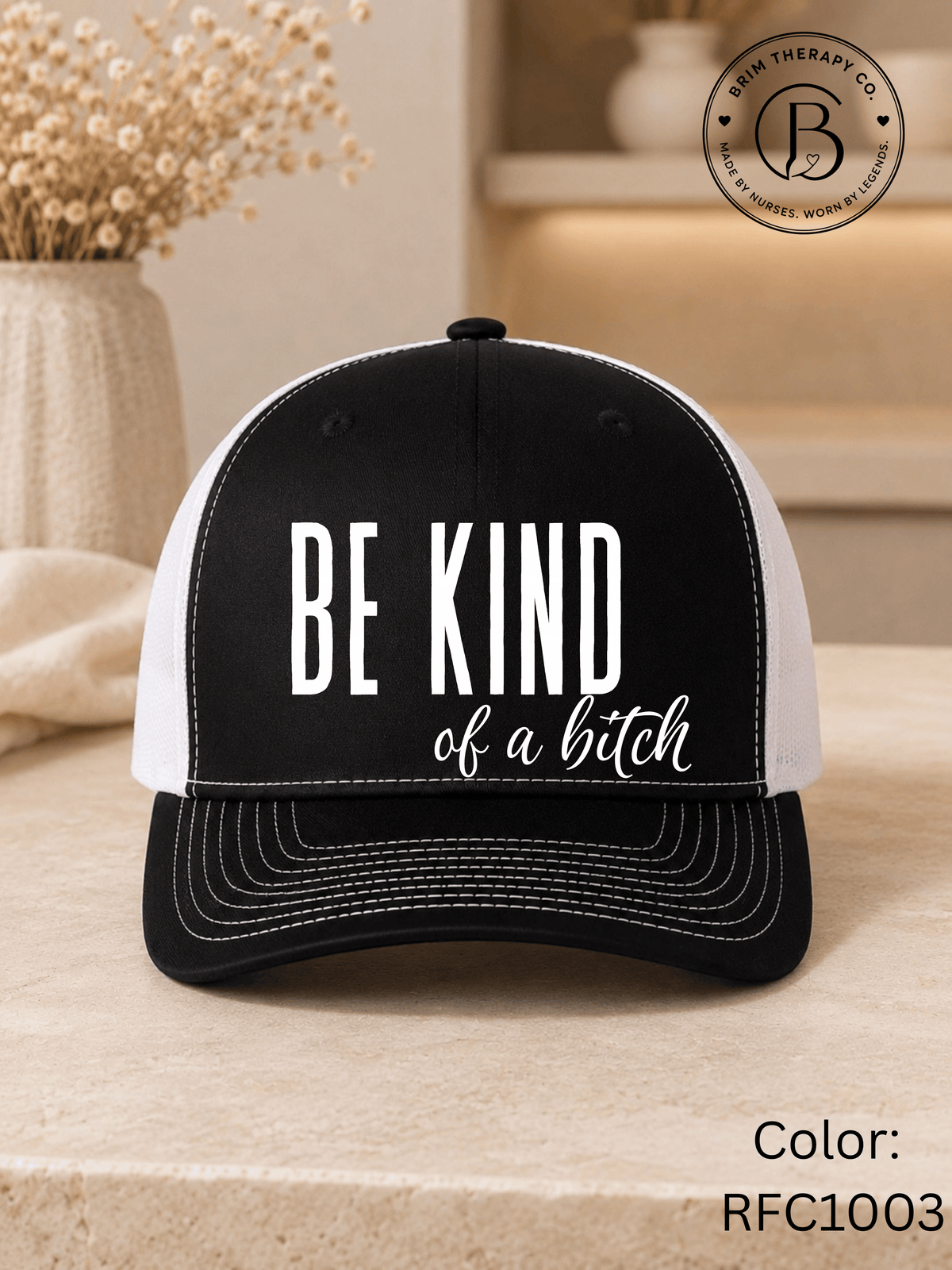 GELI1015: Be kind of a b*tch hat