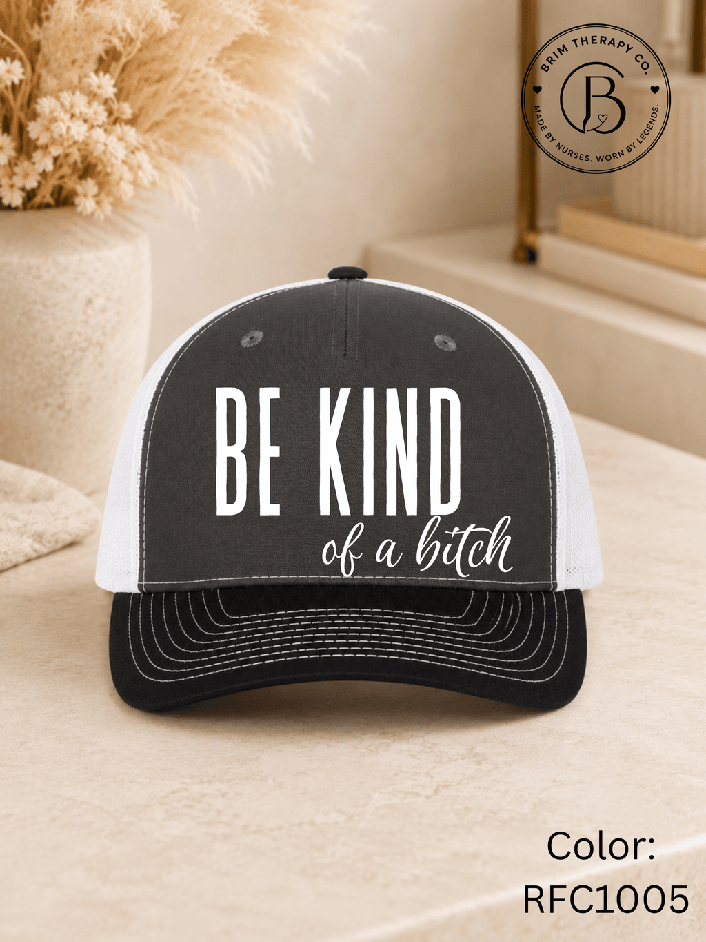 GELI1015: Be kind of a b*tch hat