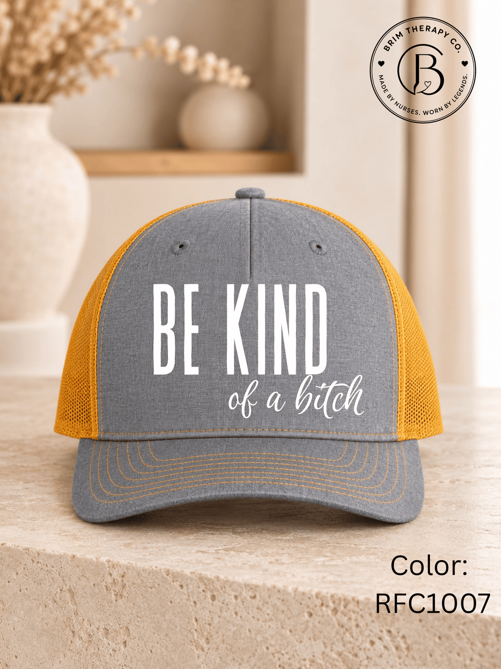 GELI1015: Be kind of a b*tch hat