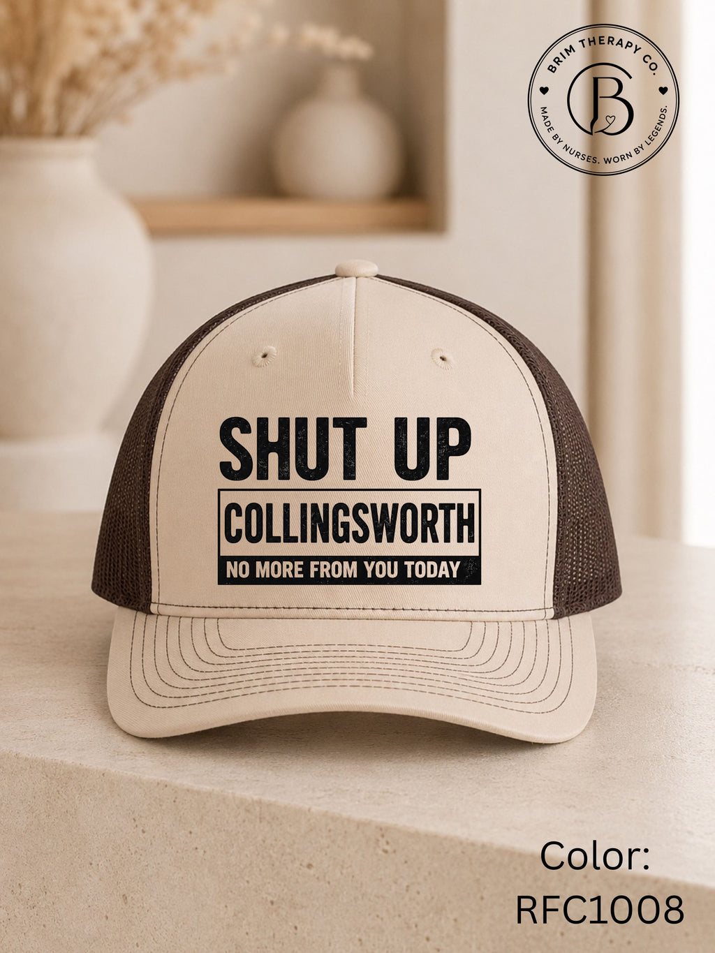 SPFB1249: Shut up Collingsworth Game Day Trucker Hat