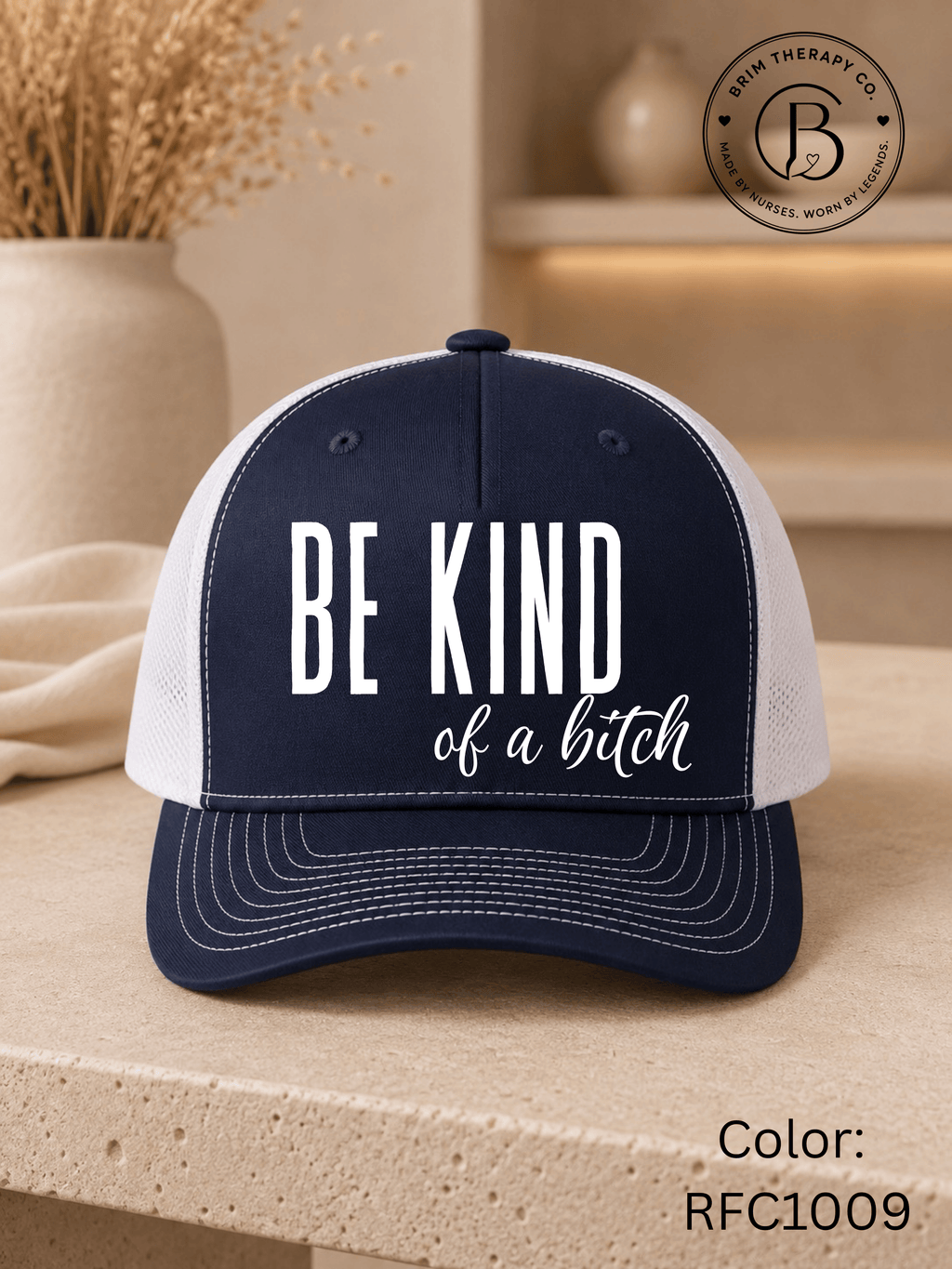 GELI1015: Be kind of a b*tch hat