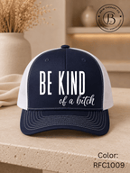 GELI1015: Be kind of a b*tch hat