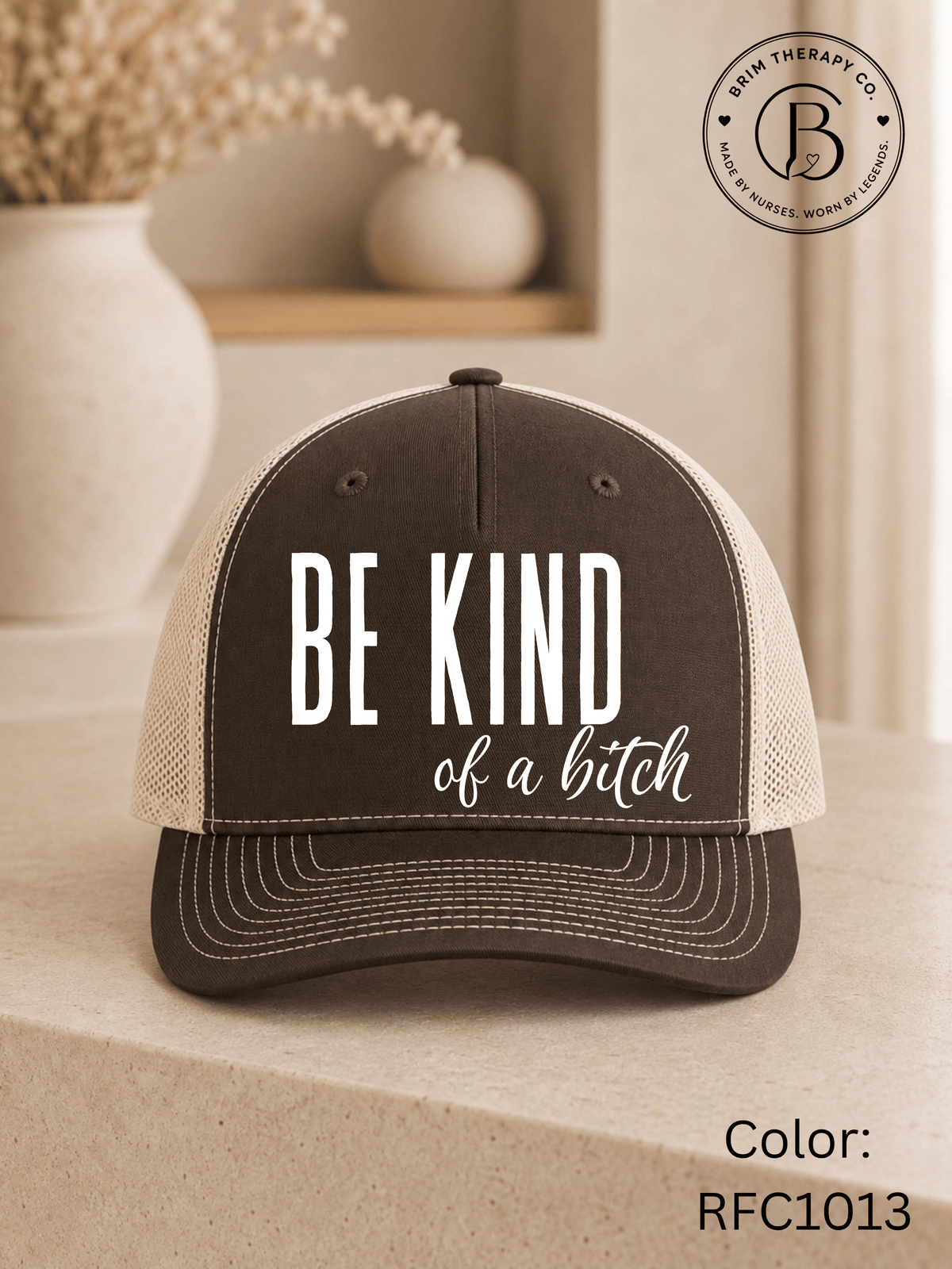 GELI1015: Be kind of a b*tch hat