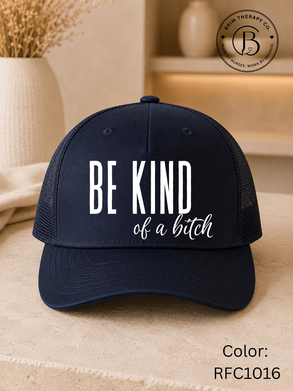 GELI1015: Be kind of a b*tch hat
