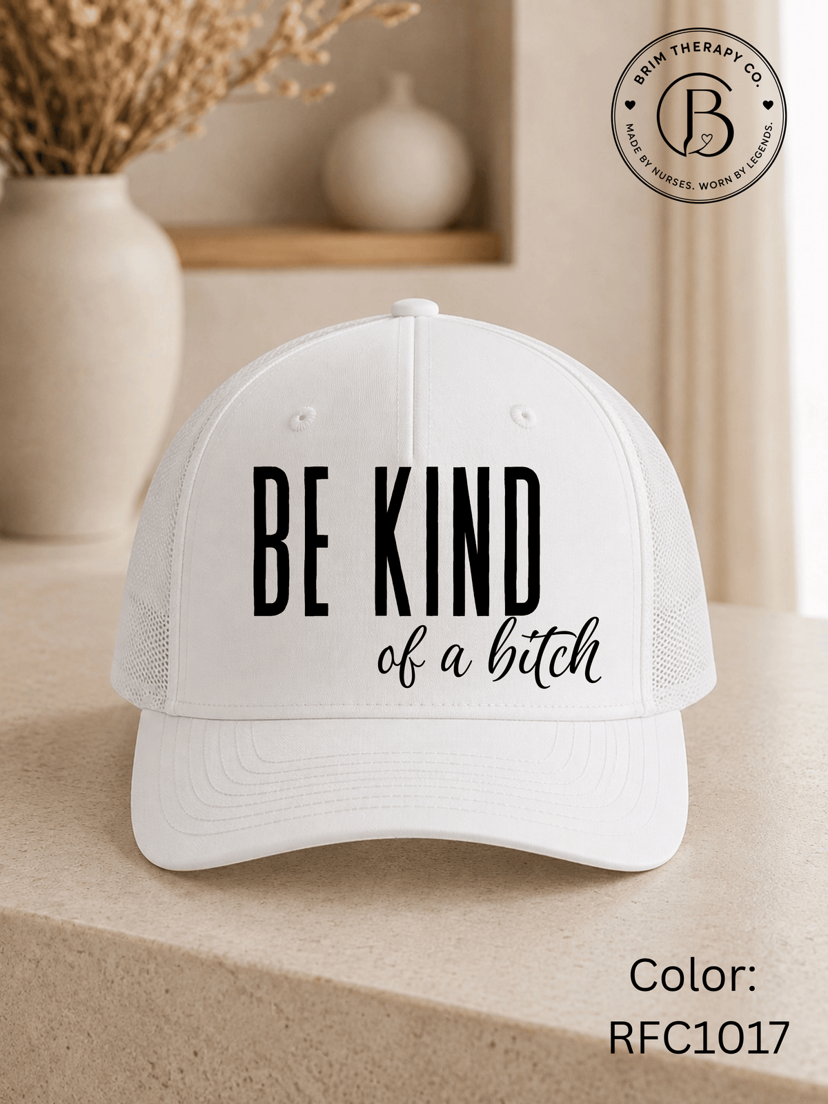 GELI1015: Be kind of a b*tch hat