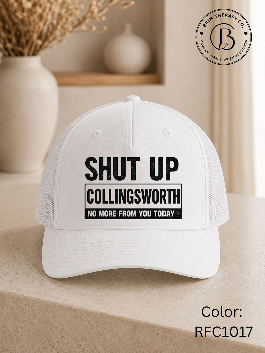 SPFB1249: Shut up Collingsworth Game Day Trucker Hat