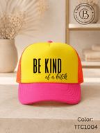 GELI1015: Be kind of a b*tch hat