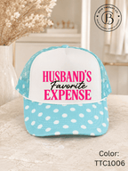 GELI1026: Husband's Favorite Expense Trucker Hat