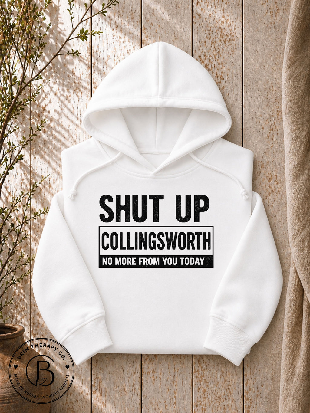 SPFB1249: Shut up Collingsworth Comfort Tee