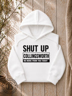 SPFB1249: Shut up Collingsworth Comfort Tee