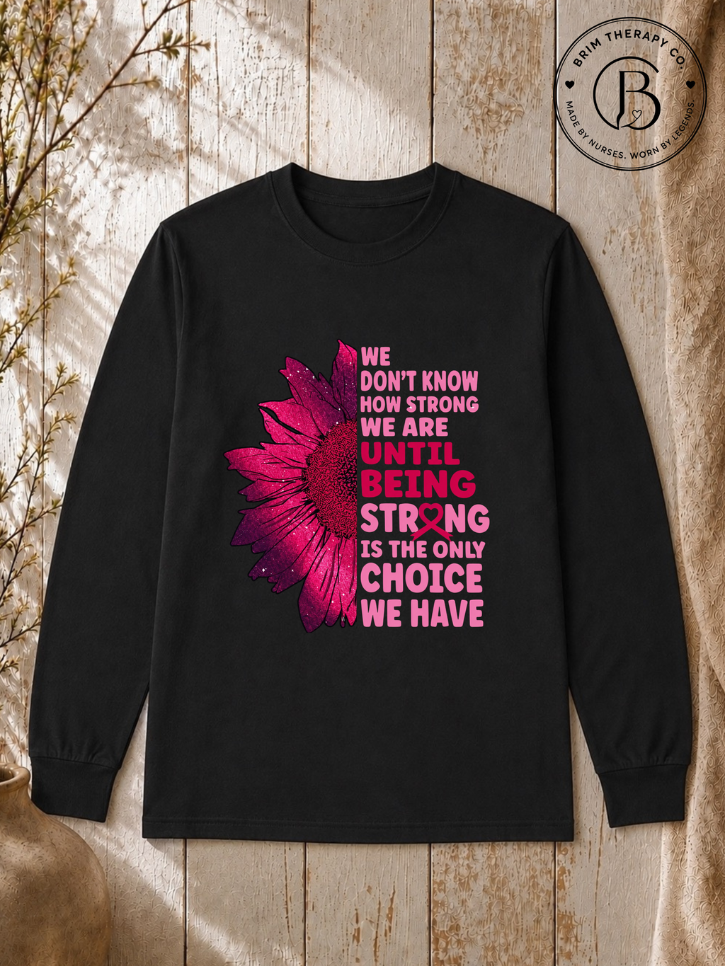 GELI1100: Strong Is the Only Choice Breast Cancer Awareness Tee