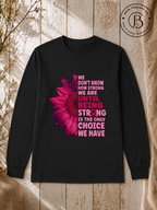 GELI1100: Strong Is the Only Choice Breast Cancer Awareness Tee