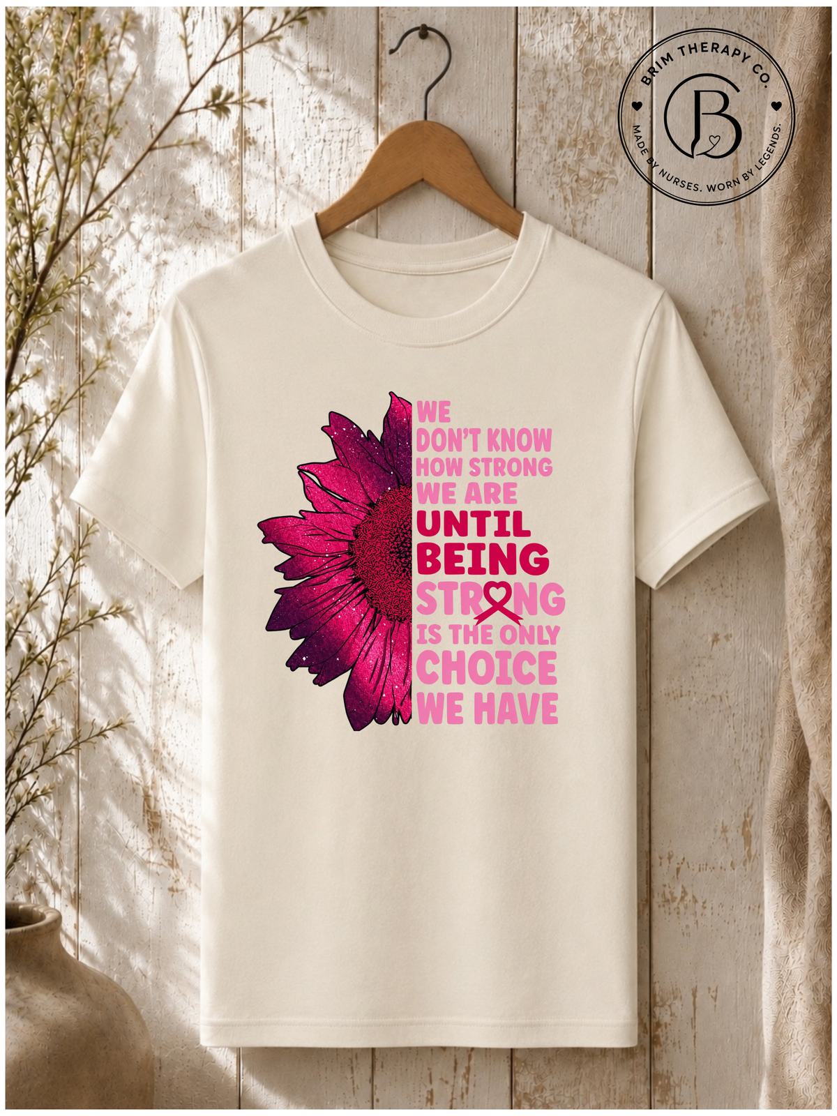 GELI1100: Strong Is the Only Choice Breast Cancer Awareness Tee